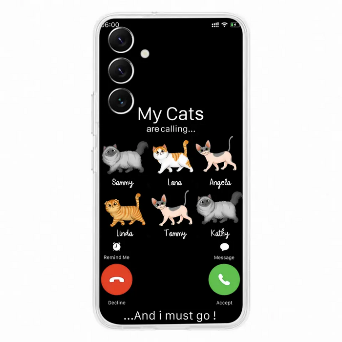 Custom Personalized Cats Phone Case - Gift Idea For Cat Lover/Mother's Day/Father's Day - My Cats Are Calling And I Must Go - Case For iPhone/Samsung