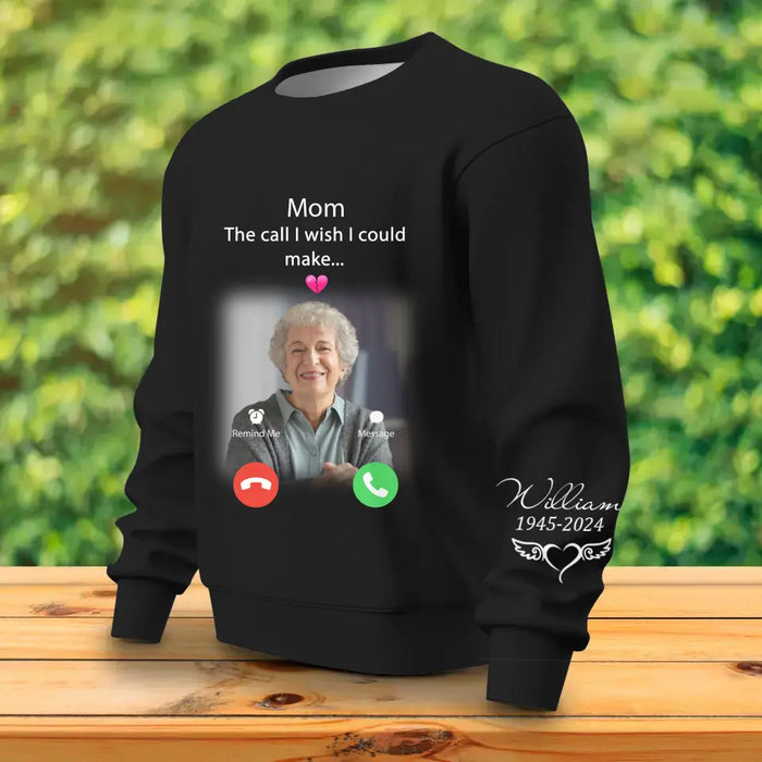 Custom Personalized Memorial Family AOP Sweater - Upload Photo - Memorial Gift Idea For Family Member/ Mother's Day/ Father's Day - The Call I Wish I Could Make...