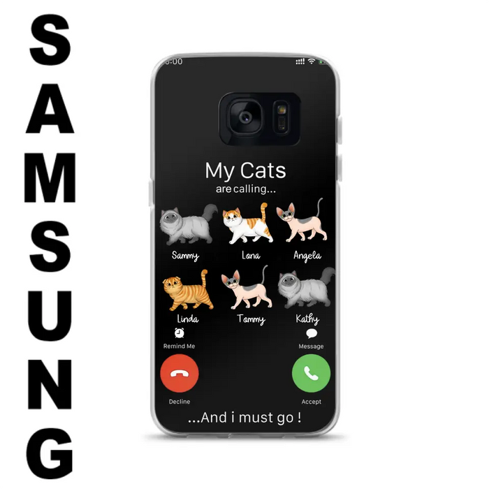 Custom Personalized Cats Phone Case - Gift Idea For Cat Lover/Mother's Day/Father's Day - My Cats Are Calling And I Must Go - Case For iPhone/Samsung