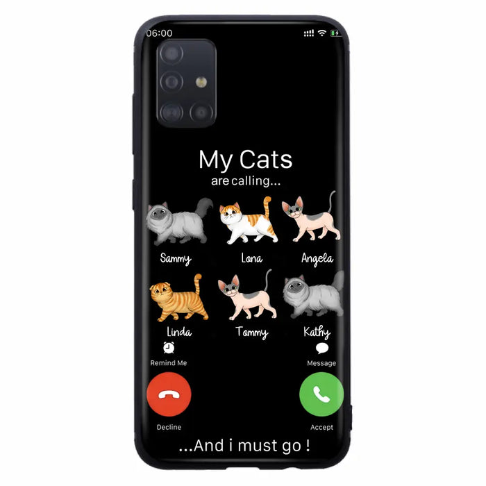 Custom Personalized Cats Phone Case - Gift Idea For Cat Lover/Mother's Day/Father's Day - My Cats Are Calling And I Must Go - Case For iPhone/Samsung