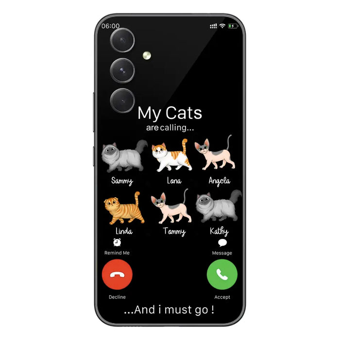 Custom Personalized Cats Phone Case - Gift Idea For Cat Lover/Mother's Day/Father's Day - My Cats Are Calling And I Must Go - Case For iPhone/Samsung