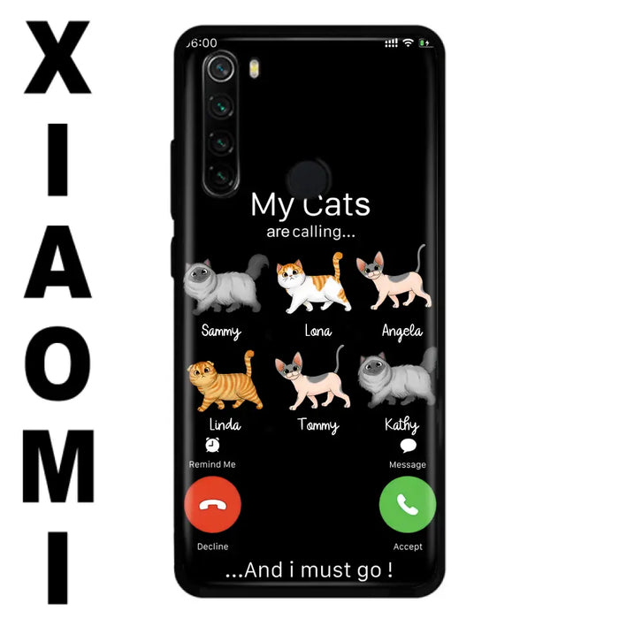 Custom Personalized Cats Phone Case - Gift Idea For Cat Lover/Mother's Day/Father's Day - Upto 6 Cats - My Cats Are Calling And I Must Go - Cases For Oppo/Xiaomi/Huawei