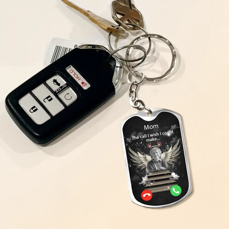 Personalized Memorial Aluminum Keychain -  Upload Photo - Memorial Gift For Family Member - The Call I Wish I Could Make