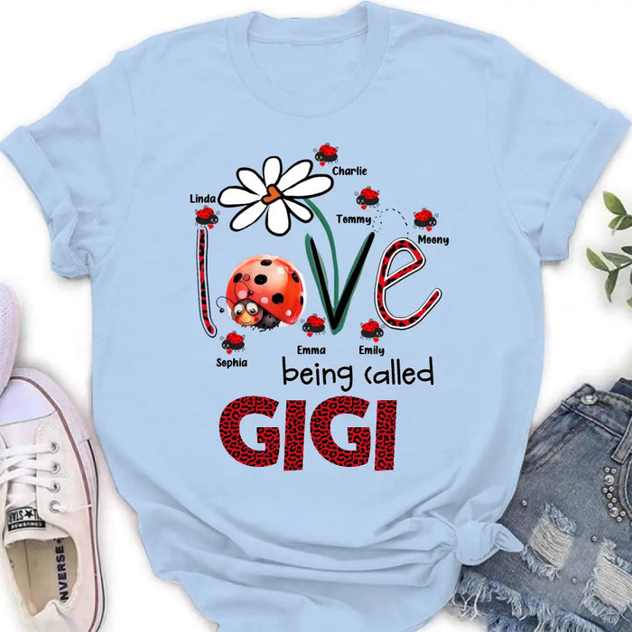 Custom Personalized Grandma Shirt/ Hoodie - Upto 7 Kids - Mother's Day Gift Idea For Grandma - Love Being Called Gigi