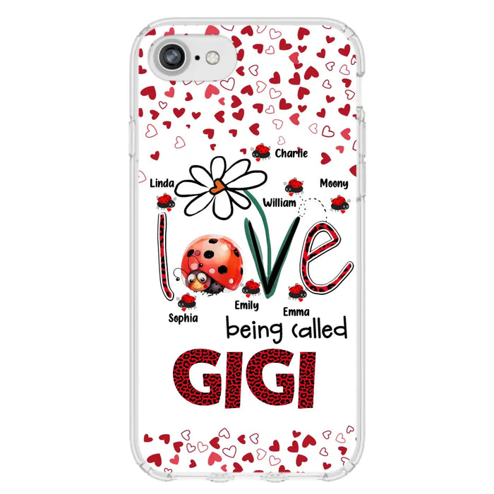 Custom Personalized Grandma Phone Case - Gift Idea For Grandma - Upto 7 Kids - Love Being Called Gigi - Cases For iPhone/Samsung