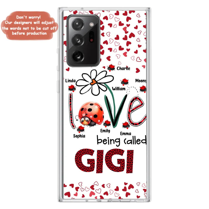 Custom Personalized Grandma Phone Case - Gift Idea For Grandma - Upto 7 Kids - Love Being Called Gigi - Cases For iPhone/Samsung