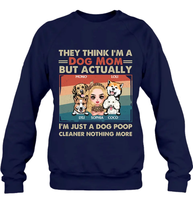 Custom Personalized Dog Mom T-shirt/ Hoodie - Gift Idea For Dog Lover/Mother's Day - Upto 4 Dogs - I'm Just A Dog Poop