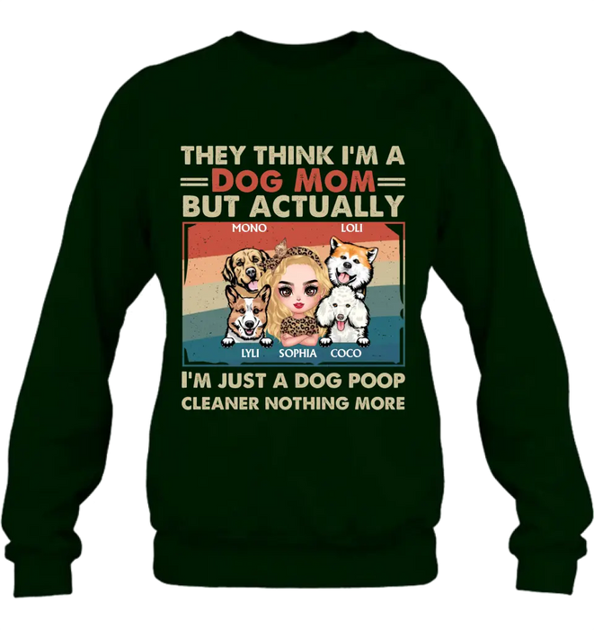 Custom Personalized Dog Mom T-shirt/ Hoodie - Gift Idea For Dog Lover/Mother's Day - Upto 4 Dogs - I'm Just A Dog Poop