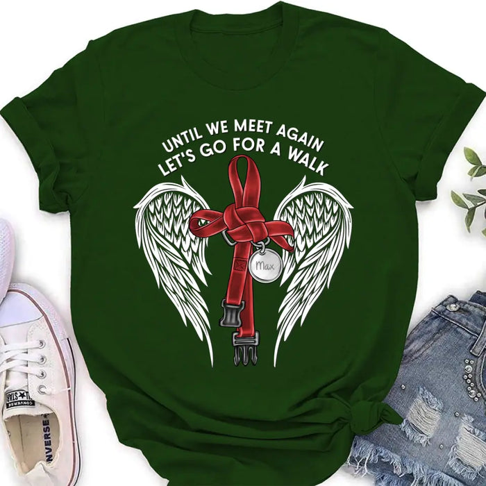 Custom Personalized Memorial Dog Leash Shirt/ Hoodie - Until We Meet Again Let's Go For A Walk - Memorial Gift Idea For Dog Owner