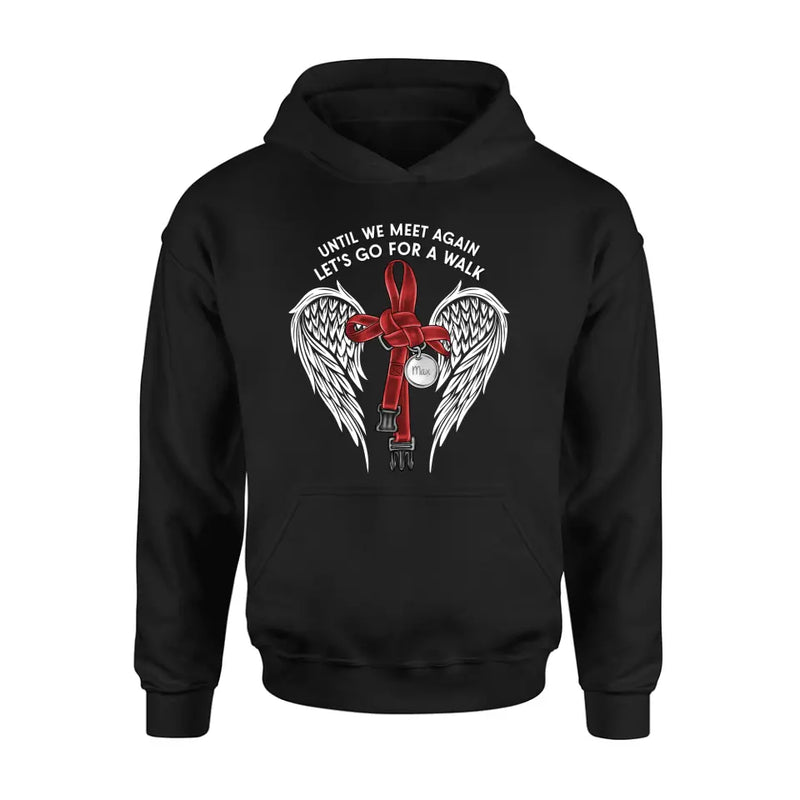 Personalized Memorial Dog Leash Shirt/Hoodie - Until We Meet Again Let's Go For A Walk - Memorial Gift Idea For Dog Owner