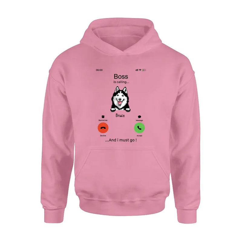 Personalized Dog T-shirt/Hoodie - Gift Idea For Dog Lover/Mother's Day/Father's Day - Up to 5 Dogs - Boss Is Calling And I Must Go