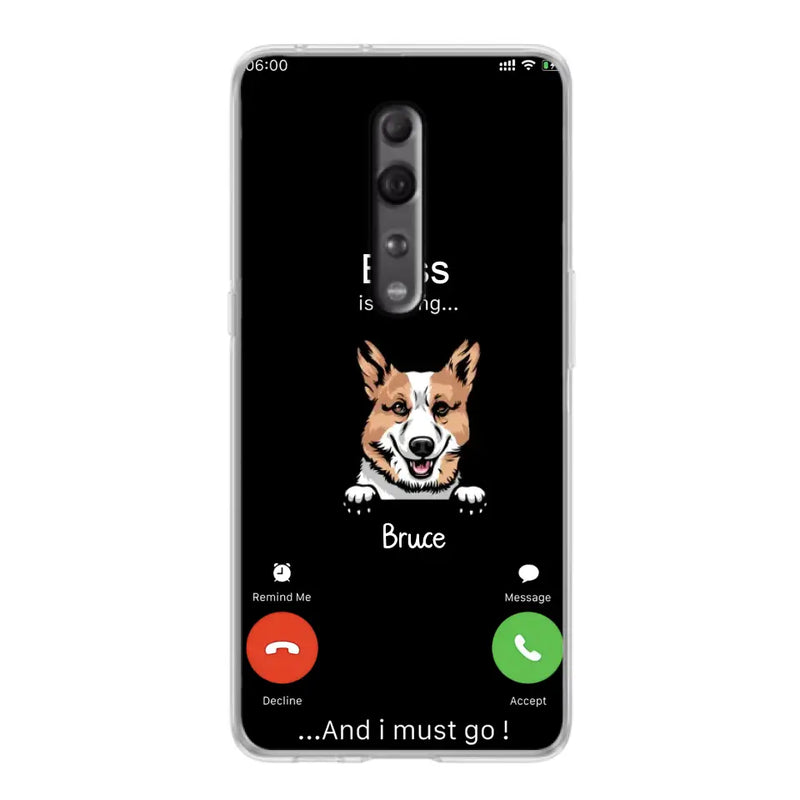 Personalized Dog Phone Case - Gift Idea For Dog Lover/Mother's Day/Father's Day - Up to 5 Dogs - Boss Is Calling And I Must Go - Case For Oppo/Xiaomi/Huawei
