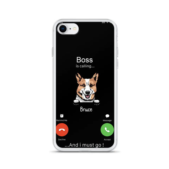 Custom Personalized Dog Phone Case - Gift Idea For Dog Lover/Mother's Day/Father's Day - Upto 5 Dogs - Boss Is Calling And I Must Go - Case For iPhone/Samsung