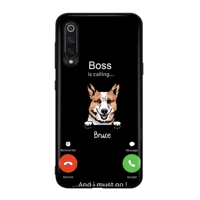 Custom Personalized Dog Phone Case - Gift Idea For Dog Lover/Mother's Day/Father's Day - Upto 5 Dogs - Boss Is Calling And I Must Go - Case For Oppo/Xiaomi/Huawei