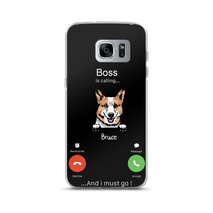 Custom Personalized Dog Phone Case - Gift Idea For Dog Lover/Mother's Day/Father's Day - Upto 5 Dogs - Boss Is Calling And I Must Go - Case For iPhone/Samsung