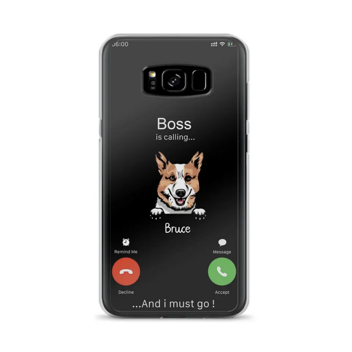 Custom Personalized Dog Phone Case - Gift Idea For Dog Lover/Mother's Day/Father's Day - Upto 5 Dogs - Boss Is Calling And I Must Go - Case For iPhone/Samsung