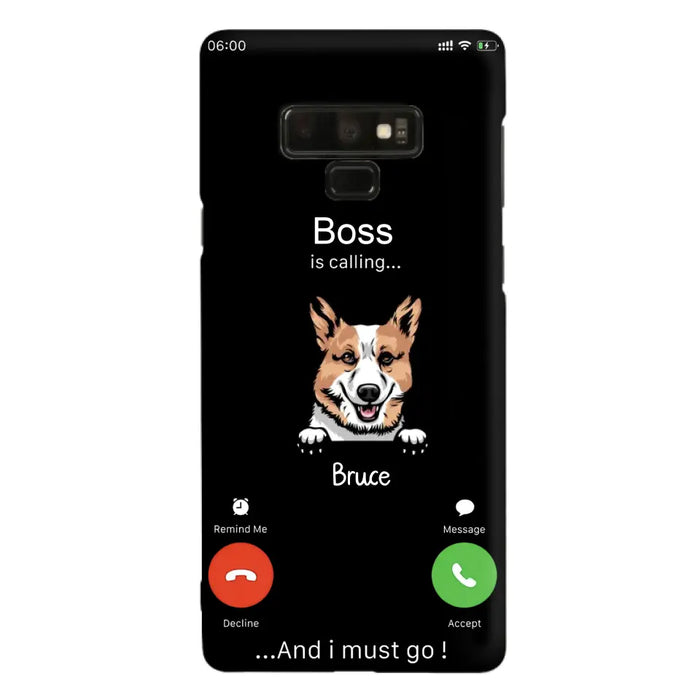 Custom Personalized Dog Phone Case - Gift Idea For Dog Lover/Mother's Day/Father's Day - Upto 5 Dogs - Boss Is Calling And I Must Go - Case For iPhone/Samsung