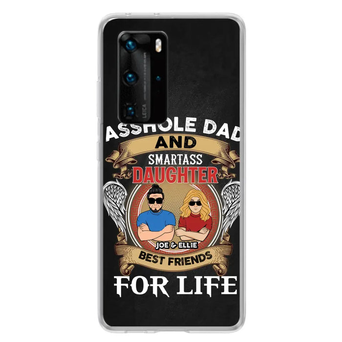 Personalized Dad/Mom And Daughter/Son Phone Case - Gift Idea For Father's Day/Mother's Day From Daughter/Son - Asshole Dad And Smartass Daughter - Cases For Oppo/Xiaomi/Huawei