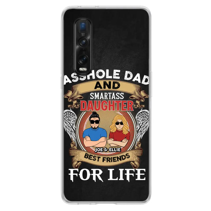 Personalized Dad/Mom And Daughter/Son Phone Case - Gift Idea For Father's Day/Mother's Day From Daughter/Son - Asshole Dad And Smartass Daughter - Cases For Oppo/Xiaomi/Huawei