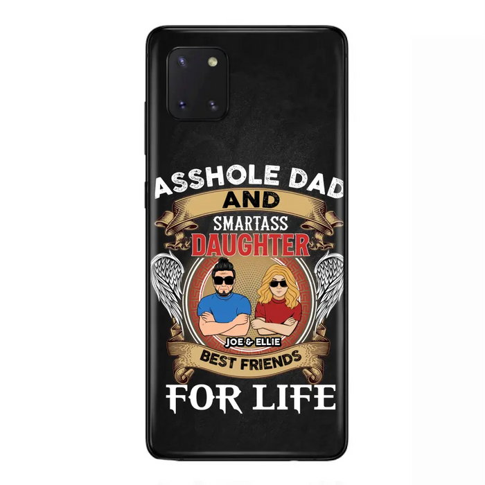 Personalized Dad/Mom And Daughter/Son Phone Case - Gift Idea For Father's Day/Mother's Day From Daughter/Son - Asshole Dad And Smartass Daughter  - Cases For Samsung/iPhone