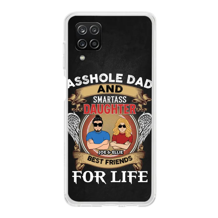 Personalized Dad/Mom And Daughter/Son Phone Case - Gift Idea For Father's Day/Mother's Day From Daughter/Son - Asshole Dad And Smartass Daughter  - Cases For Samsung/iPhone