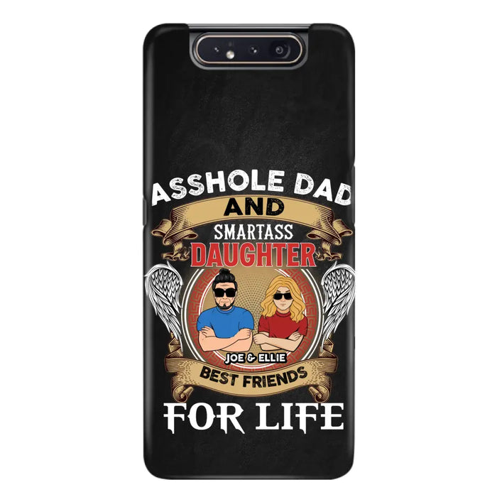 Personalized Dad/Mom And Daughter/Son Phone Case - Gift Idea For Father's Day/Mother's Day From Daughter/Son - Asshole Dad And Smartass Daughter  - Cases For Samsung/iPhone