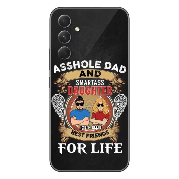 Personalized Dad/Mom And Daughter/Son Phone Case - Gift Idea For Father's Day/Mother's Day From Daughter/Son - Asshole Dad And Smartass Daughter  - Cases For Samsung/iPhone