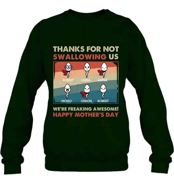 Custom Personalized Sperms Shirt/Hoodie - Gift Idea For Mother's Day - Upto 6 Sperms - Thanks For Not Swallowing Us