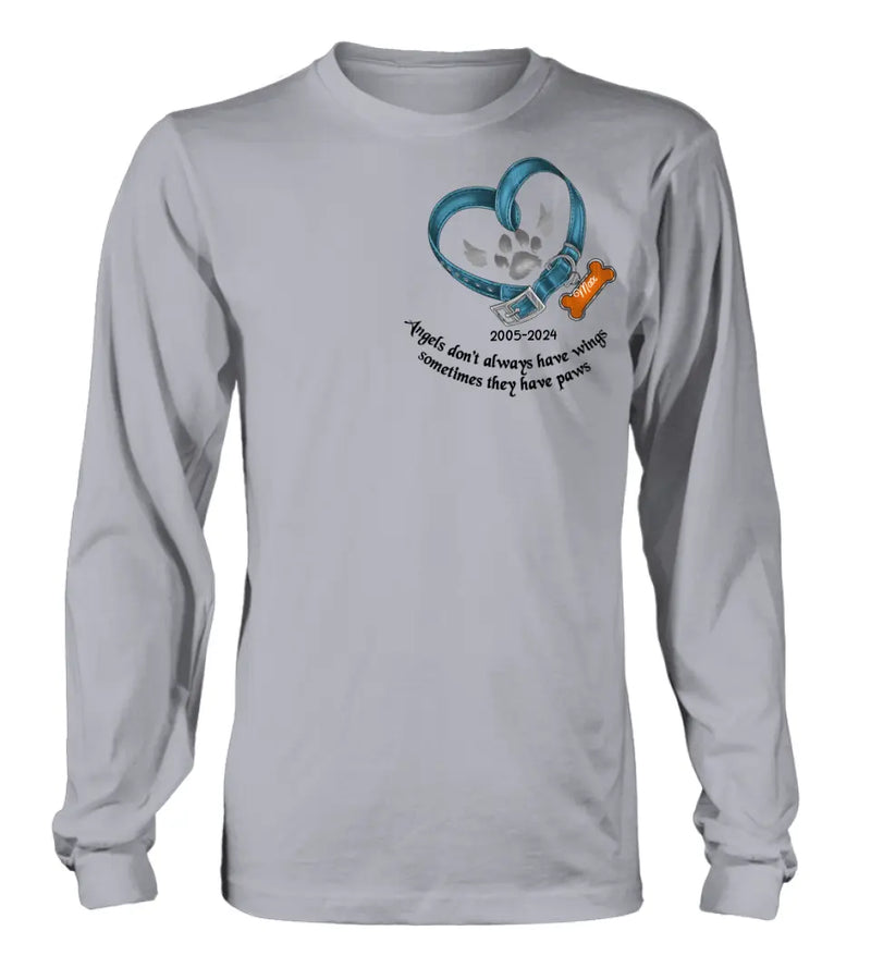 Personalized Memorial Dog Collar T-shirt/Hoodie - Gift Idea For Dog Lover/Mother's Day/Father's Day - Angels Don't Always Have Wings Sometimes They Have Paws