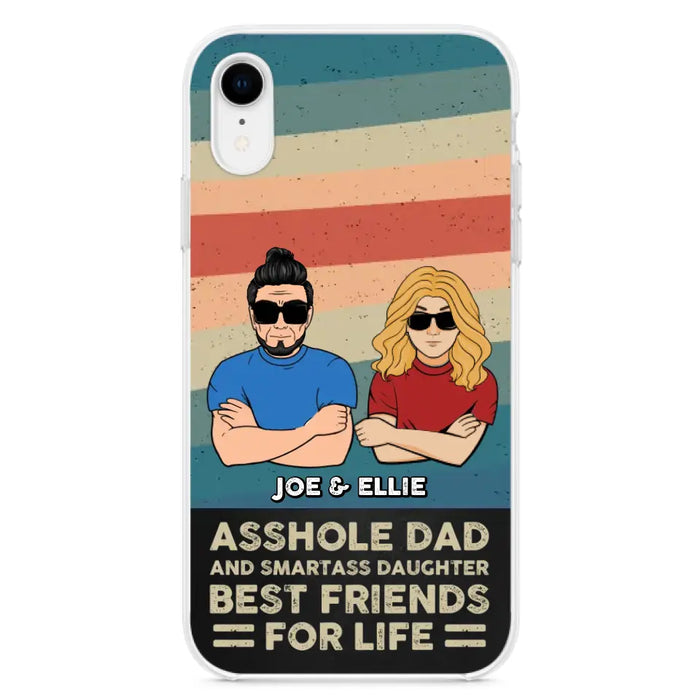 Personalized Dad/Mom And Daughter/Son Phone Case - Gift Idea For Father's Day/Mother's Day From Daughter/Son - Asshole Dad - Cases For Samsung/iPhone