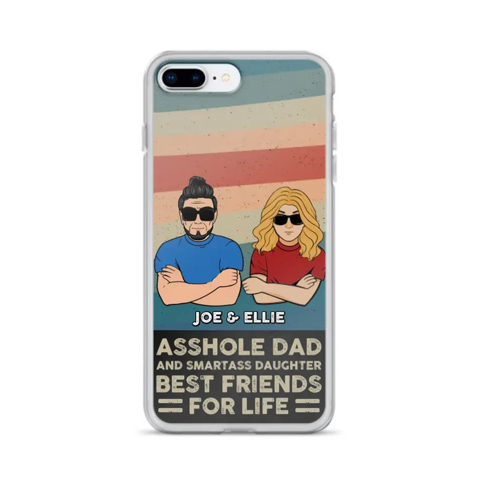 Personalized Dad/Mom And Daughter/Son Phone Case - Gift Idea For Father's Day/Mother's Day From Daughter/Son - Asshole Dad - Cases For Samsung/iPhone