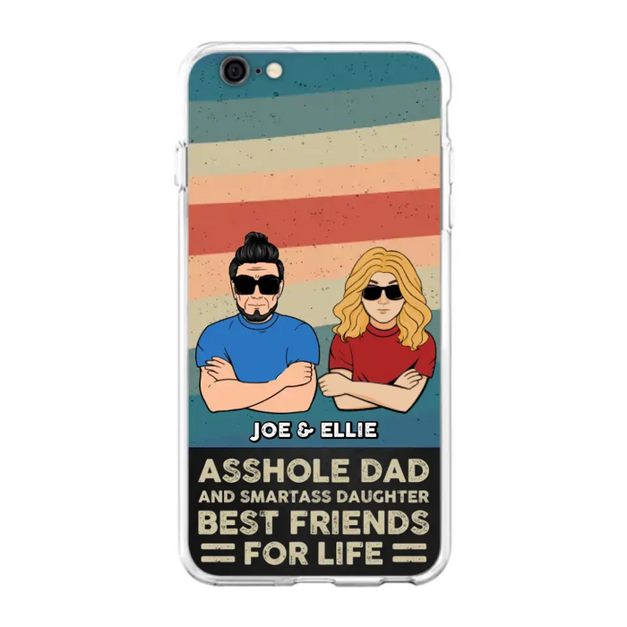 Personalized Dad/Mom And Daughter/Son Phone Case - Gift Idea For Father's Day/Mother's Day From Daughter/Son - Asshole Dad - Cases For Samsung/iPhone