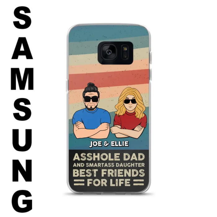 Personalized Dad/Mom And Daughter/Son Phone Case - Gift Idea For Father's Day/Mother's Day From Daughter/Son - Asshole Dad - Cases For Samsung/iPhone