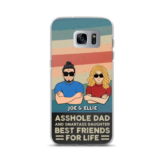 Personalized Dad/Mom And Daughter/Son Phone Case - Gift Idea For Father's Day/Mother's Day From Daughter/Son - Asshole Dad - Cases For Samsung/iPhone