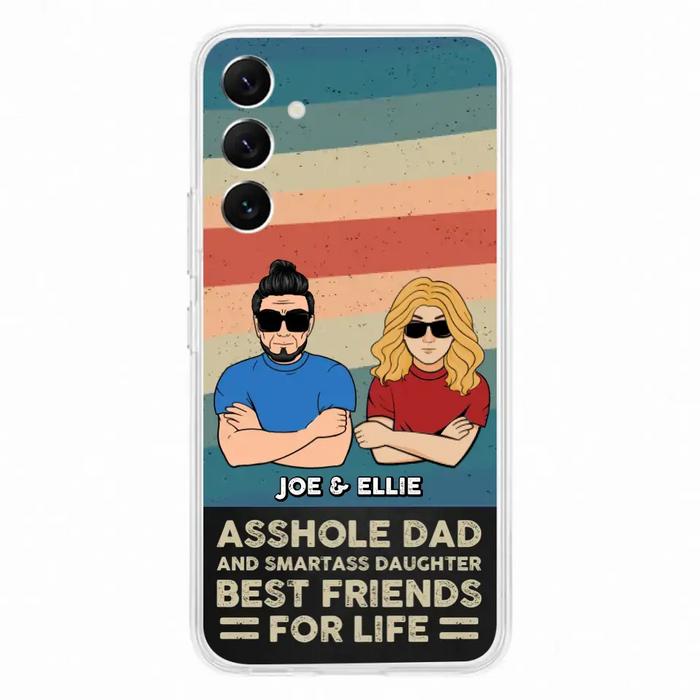 Personalized Dad/Mom And Daughter/Son Phone Case - Gift Idea For Father's Day/Mother's Day From Daughter/Son - Asshole Dad - Cases For Samsung/iPhone