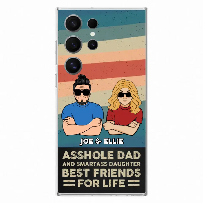 Personalized Dad/Mom And Daughter/Son Phone Case - Gift Idea For Father's Day/Mother's Day From Daughter/Son - Asshole Dad - Cases For Samsung/iPhone