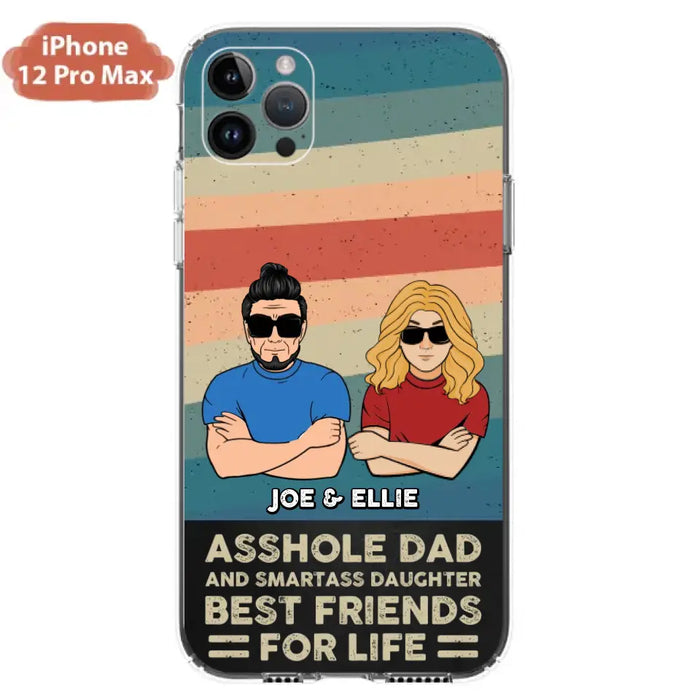 Personalized Dad/Mom And Daughter/Son Phone Case - Gift Idea For Father's Day/Mother's Day From Daughter/Son - Asshole Dad - Cases For Samsung/iPhone