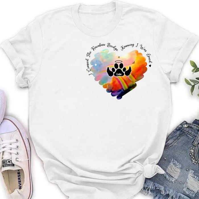 Custom Personalized Memorial Rainbow Dog Shirt/Hoodie - Memorial Gift Idea For Dog Owners - I Crossed The Rainbow Bridge Knowing I Was Loved