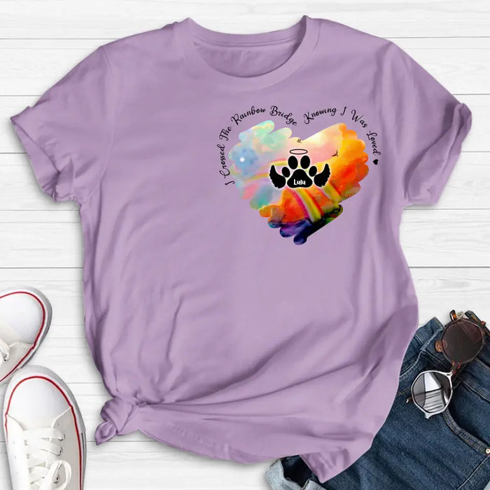 Custom Personalized Memorial Rainbow Dog Shirt/Hoodie - Memorial Gift Idea For Dog Owners - I Crossed The Rainbow Bridge Knowing I Was Loved