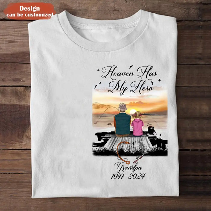 Custom Personalized Memorial Fishing Grandpa Shirt/ Hoodie - Memorial Gift Idea For Dad/ Grandpa/ Father's Day - Heaven Has My Hero