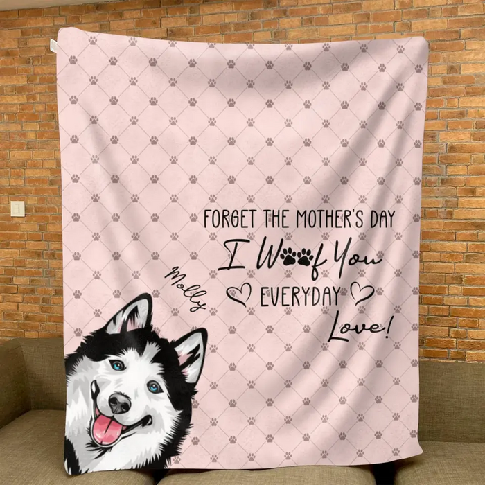 Custom Personalized Pet Mom Fleece Throw/Quilt Blanket - Upto 5 Pets - Gift Idea For Dog/ Cat/ Pet Lover - Forget The Mother's Day We Woof You Every Day