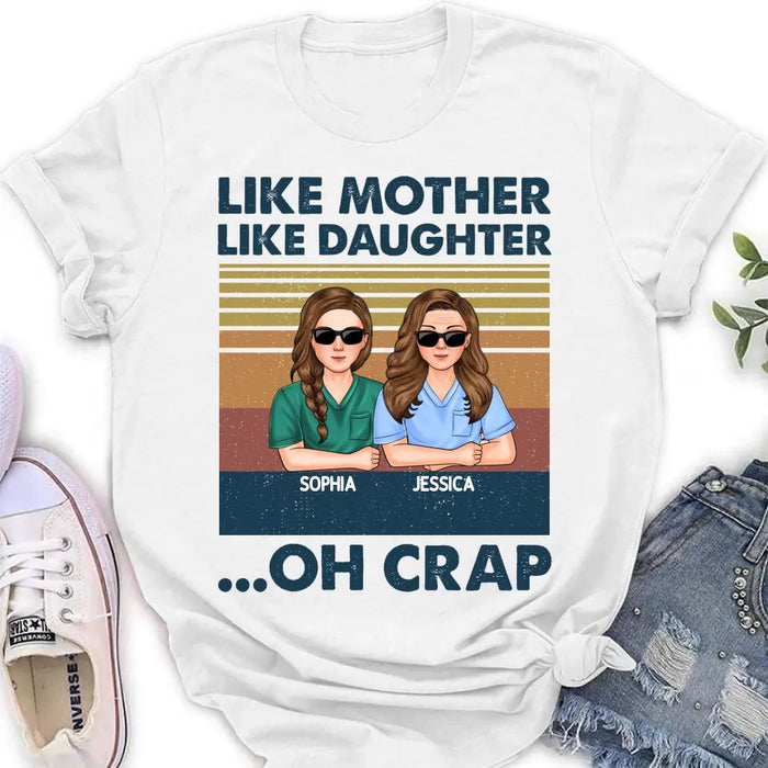 Personalized Dad Mom With Son/Daughter T-shirt/ Hoodie - Gift Idea For Mother's Day/Father's Day - Upto 5 People - Like Mother Like Daughter Oh Crap