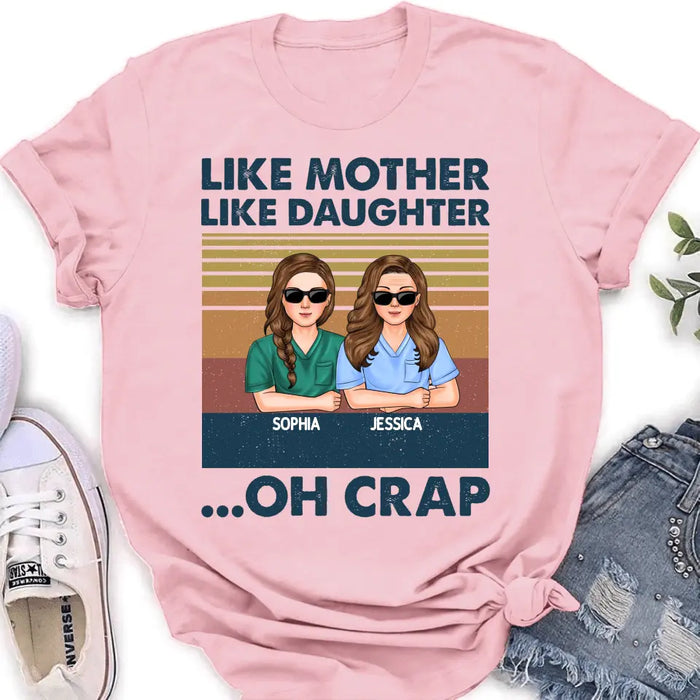 Personalized Dad Mom With Son/Daughter T-shirt/ Hoodie - Gift Idea For Mother's Day/Father's Day - Upto 5 People - Like Mother Like Daughter Oh Crap