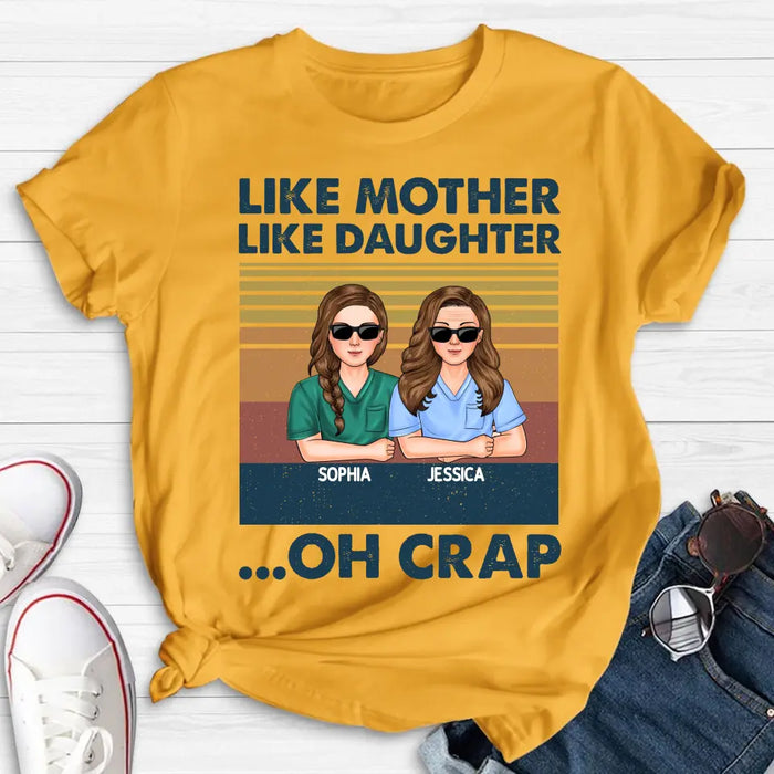 Personalized Dad Mom With Son/Daughter T-shirt/ Hoodie - Gift Idea For Mother's Day/Father's Day - Upto 5 People - Like Mother Like Daughter Oh Crap