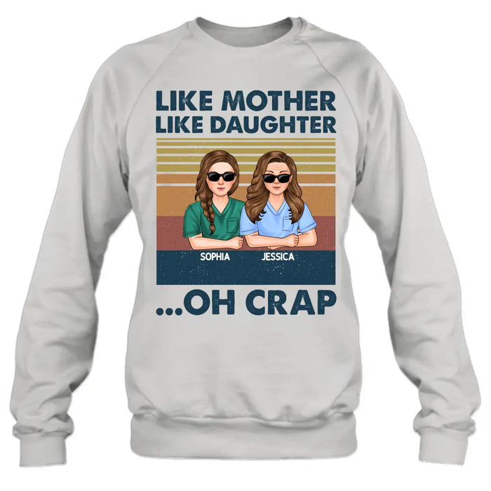 Personalized Dad Mom With Son/Daughter T-shirt/ Hoodie - Gift Idea For Mother's Day/Father's Day - Upto 5 People - Like Mother Like Daughter Oh Crap