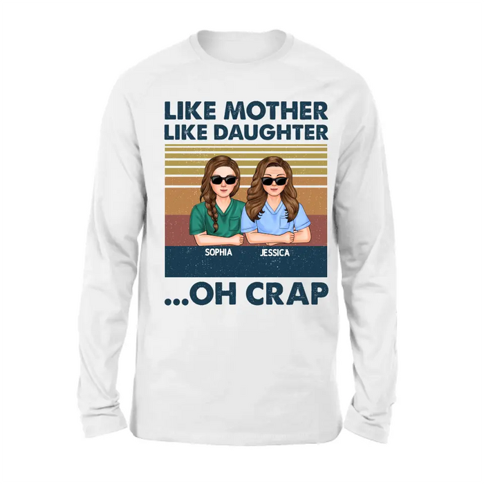 Personalized Dad Mom With Son/Daughter T-shirt/ Hoodie - Gift Idea For Mother's Day/Father's Day - Upto 5 People - Like Mother Like Daughter Oh Crap