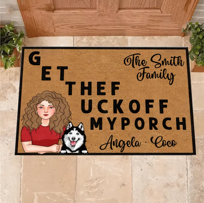 Custom Personalized Pet Doormat - Gift Idea For Mother's Day/Father's Day/Pet Lovers - Adult/ Couple With Up to 3 Cats/ Dogs - G ET THEF UCKOFF MY PORCH