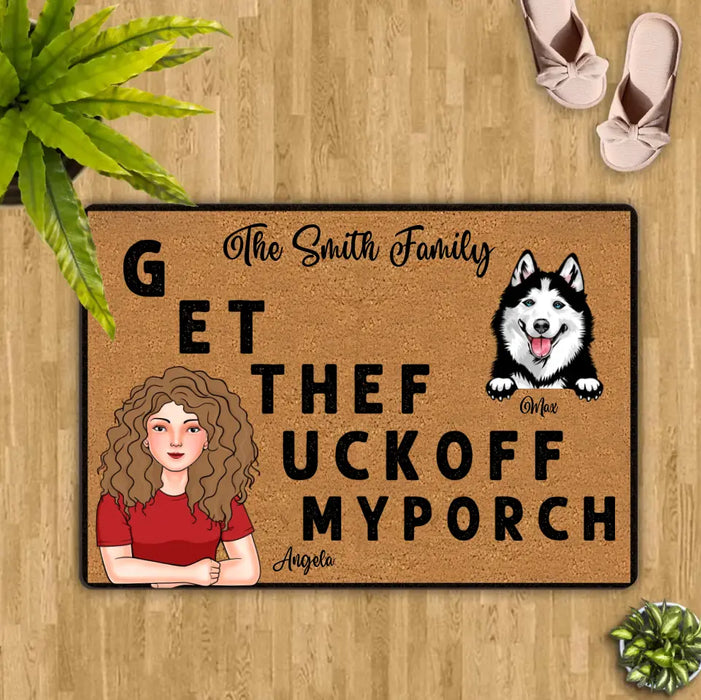 Custom Personalized Pet Doormat - Gift Idea For Pet Lovers - Adult/ Couple With Up to 3 Cats/ Dogs - G ET THEF UCKOFF MY PORCH