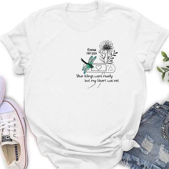 Custom Personalized Memorial Dragonfly Unisex T-shirt/ Long Sleeve/ Sweatshirt/ Hoodie - Memorial Gift Idea - Your Wings Were Ready But My Heart Was Not