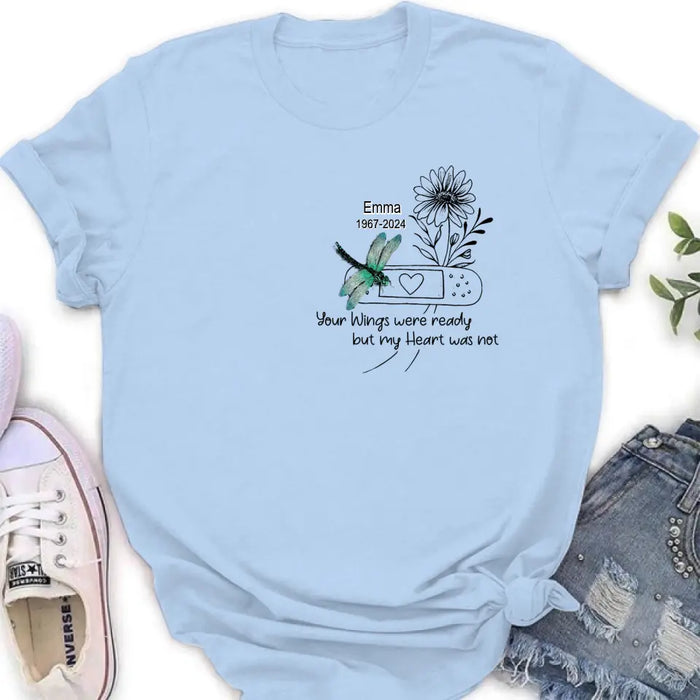 Custom Personalized Memorial Dragonfly Unisex T-shirt/ Long Sleeve/ Sweatshirt/ Hoodie - Memorial Gift Idea - Your Wings Were Ready But My Heart Was Not